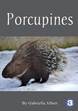 Porcupines