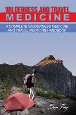 Wilderness and Travel Medicine