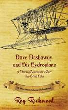 Dave Dashaway and His Hydroplane