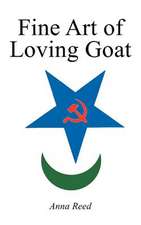 Fine Art of Loving Goat