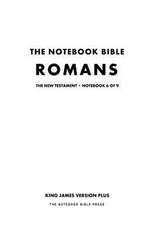 The Notebook Bible - New Testament - Volume 6 of 9 - Romans