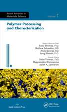 Polymer Processing and Characterization