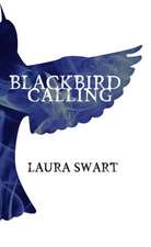 Blackbird Calling