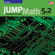 Jump Math 5.2, Common Core Edition: Assessment & Practice