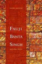 Fauji Banta Singh and Other Stories