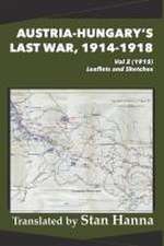 Austria-Hungary's Last War, 1914-1918 Vol 2 (1915)