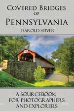 Covered Bridges of Pennsylvania