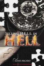 Selling H.E.L.L. in Hell