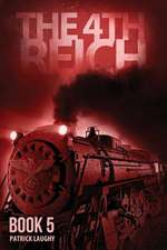 The 4th Reich Book 5