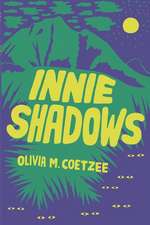 Coetzee, O: Innie Shadows