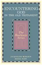 Encountering God in the Old Testament