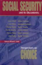 Social Security and Its Discontents: Perspectives on Choice