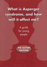 What Is Asperger Syndrome, and How Will It Affect Me?