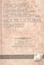 Teaching, Learning, and Motivation in a Multicultural Context (Hc): International Online Perspectives (Hc)