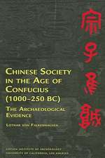 Chinese Society in the Age of Confucius (1000-250 BC): The Archaeological Evidence