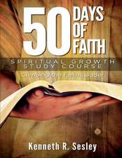 50 Days of Faith - Spiritual Growth Study Course