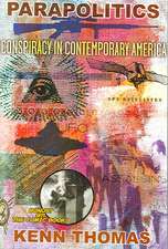 Parapolitics: Conspiracy in Contemporary America