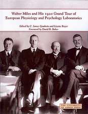 Walter Miles and His 1920 Grand Tour of European Physiology and Psychology Laboratories