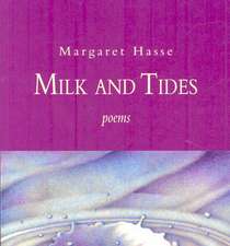 Milk and Tides