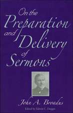 On the Preparation and Delivery of Sermons