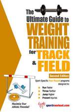 Ultimate Guide to Weight Training for Track & Field