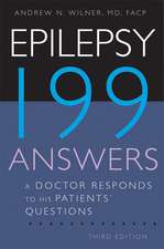 Epilepsy: 199 Answers: A Doctor Responds to His Patients' Questions