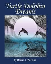 Turtle Dolphin Dreams