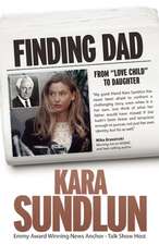 Finding Dad: From "Love Child" to Daughter