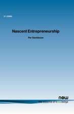 Nascent Entrepreneurship: Empirical Studies and Developments