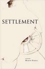 Settlement: Meaning Is What Hides the Instability of One's Position