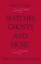 WITCHES, GHOSTS, AND SIGNS