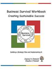 Business Survival Workbook Creating Sustainable Success