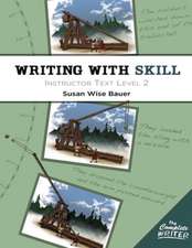 The Complete Writer – Writing With Skill – Instructor Text Level Two