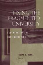 Fixing the Fragmented University – Decentralization with Direction