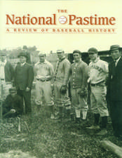 The National Pastime, Volume 27: A Review of Baseball History