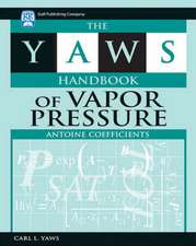 The Yaws Handbook of Vapor Pressure: Antoine Coefficients