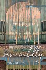 Rise Wildly