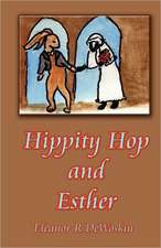 Hippity Hop and Esther