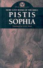 More Lost Books of the Bible: Pistis Sophia