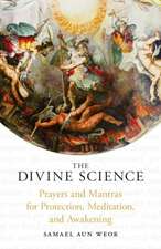 Weor, S: Divine Science