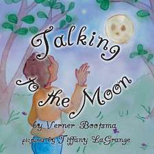 Talking to the Moon