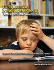 V'Khol Banayikh: Jewish Education for All