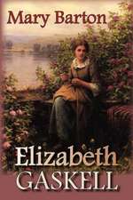 Gaskell, E: Mary Barton