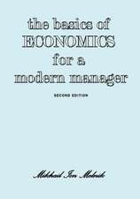 The Basics of Economics for a Modern Manager Second Edition