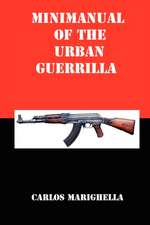 Minimanual of the Urban Guerrilla