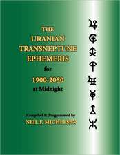 The Uranian Transneptune Ephemeris for 1900-2050 at Midnight