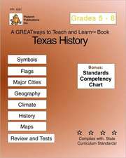 Texas History Grades 5-8: Greatways to Teach and Learn