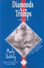 Diamonds Are Trumps: A Pitcher's First Novel