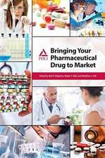 Bringing Your Pharmaceutical Drug to Market