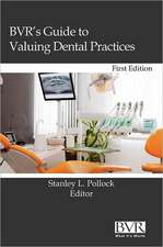 BVR's Guide to Valuing Dental Practices